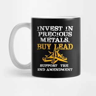 Gun Law Gift Invest In Precious Metals Mug